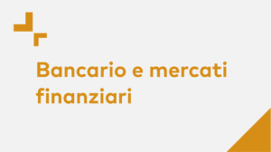 Iniziative formative Bancario e mercati finanziari