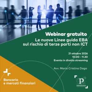 Le nuove Linee guida EBA sul rischio di terze parti non ICT